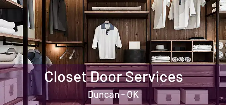 Closet Door Services Duncan - OK