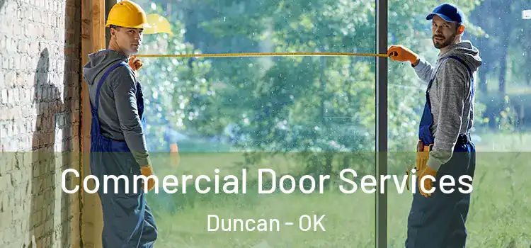Commercial Door Services Duncan - OK