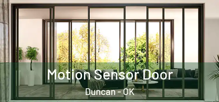 Motion Sensor Door Duncan - OK
