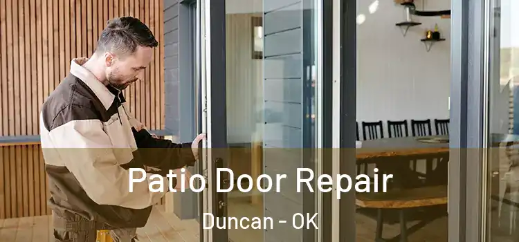 Patio Door Repair Duncan - OK